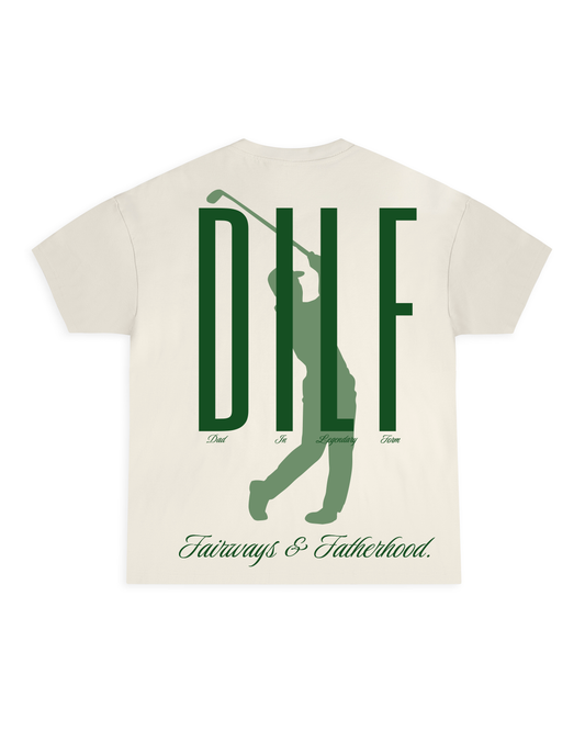 D.I.L.F. Fairways & Fatherhood Tee
